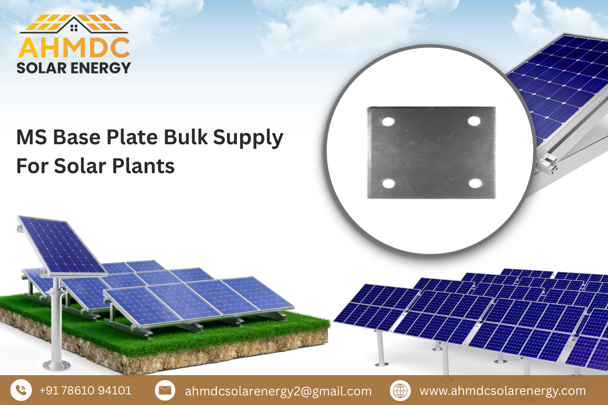 MS Base Plate Bulk Supply For Solar Plants